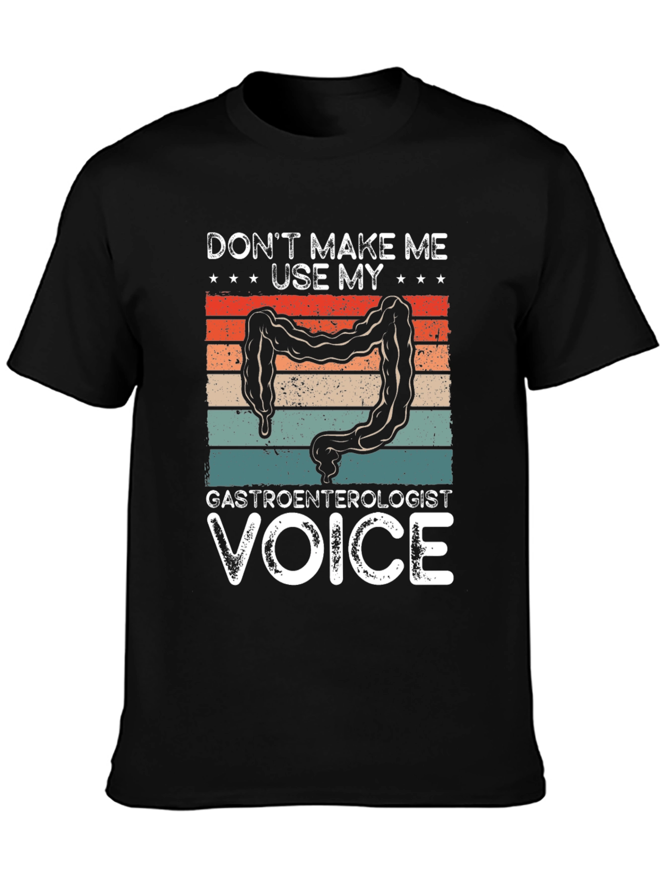 Gastroenterologist Voice T-Shirt Funny Medical Tee