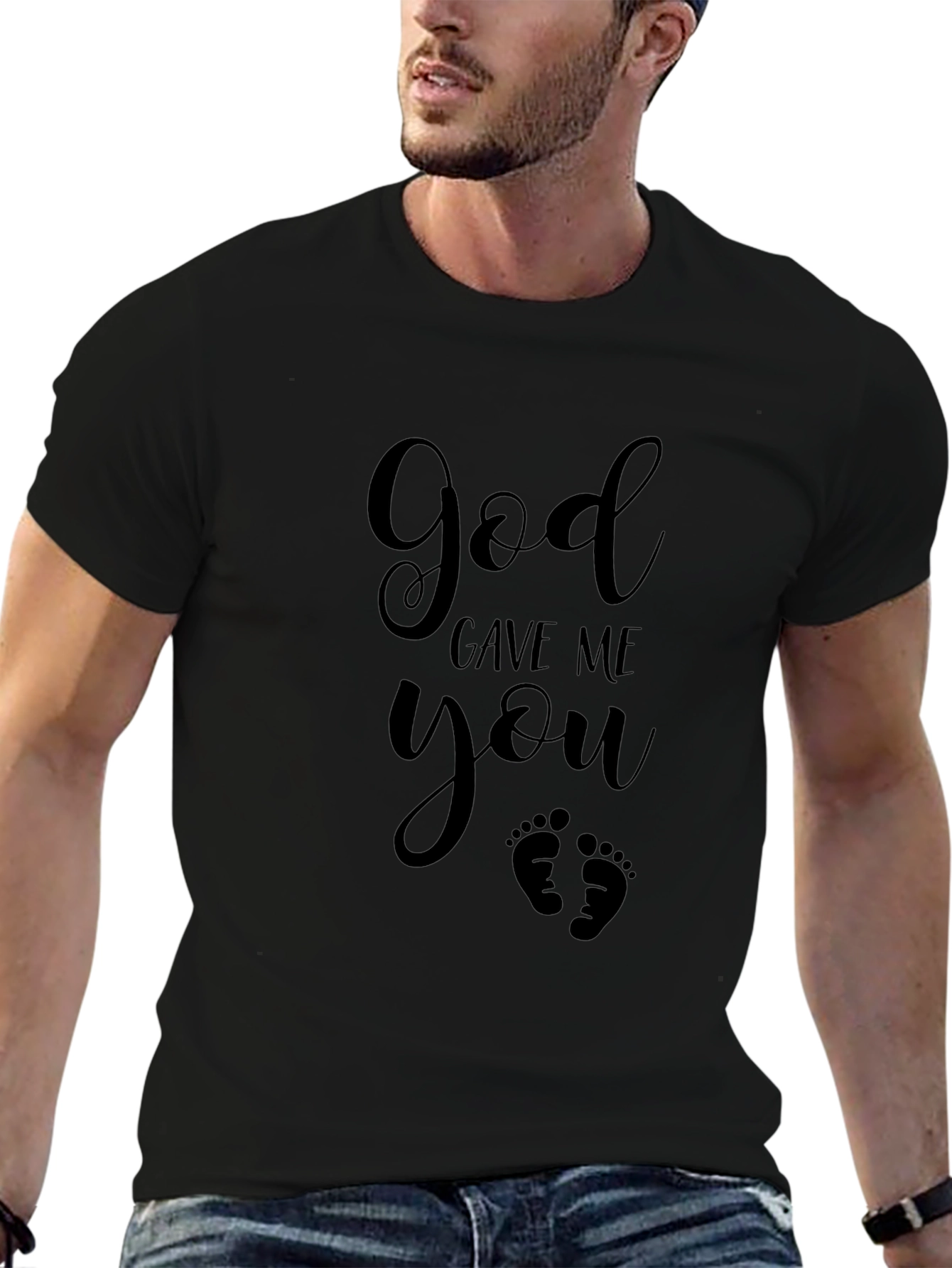 God Gave Me You - Black Graphic T-Shirt