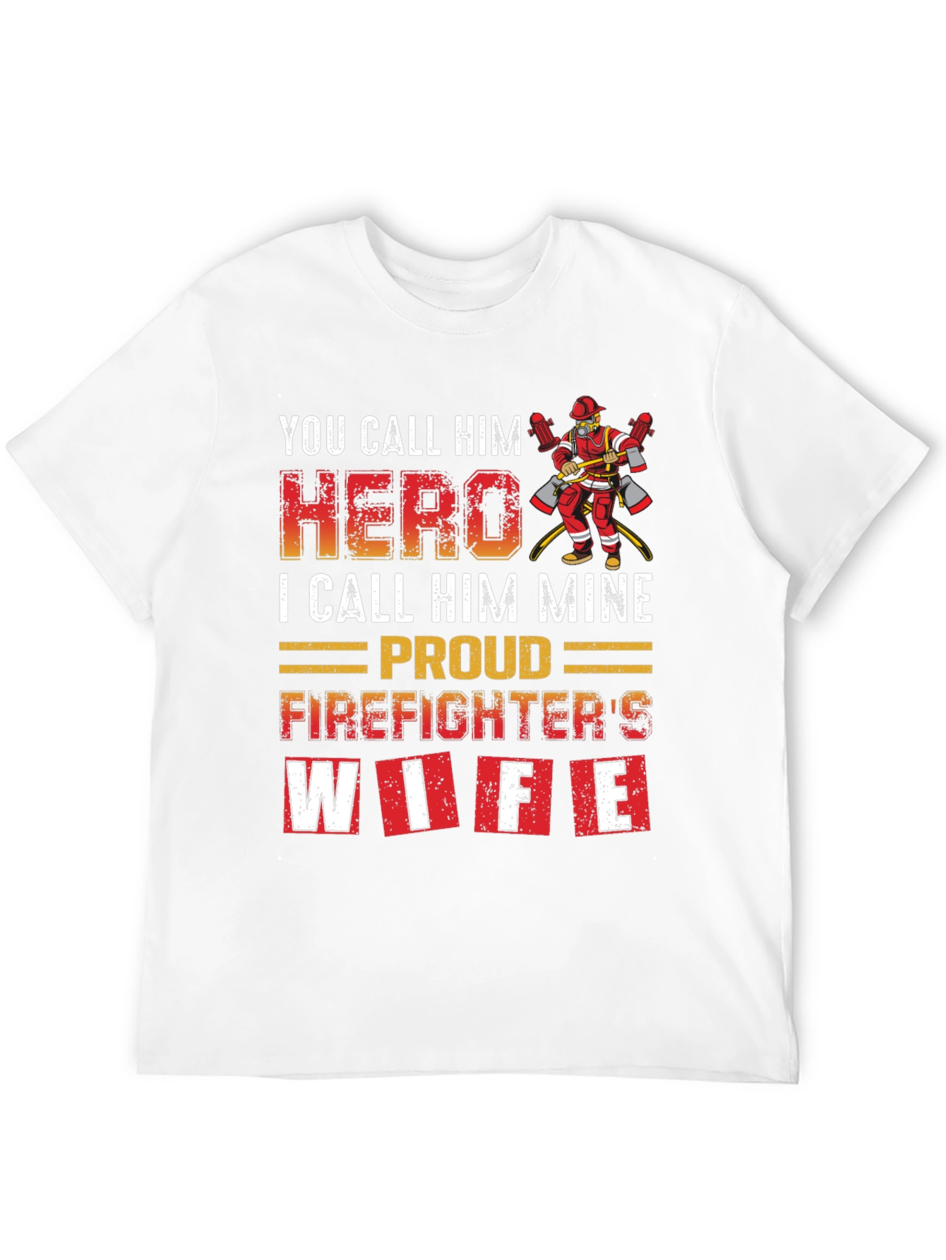 Firefighters Wife T-Shirt - Hero Design