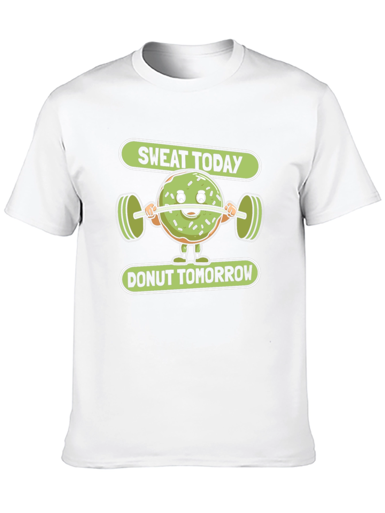 Sweat Today Donut Tomorrow Graphic T-Shirt
