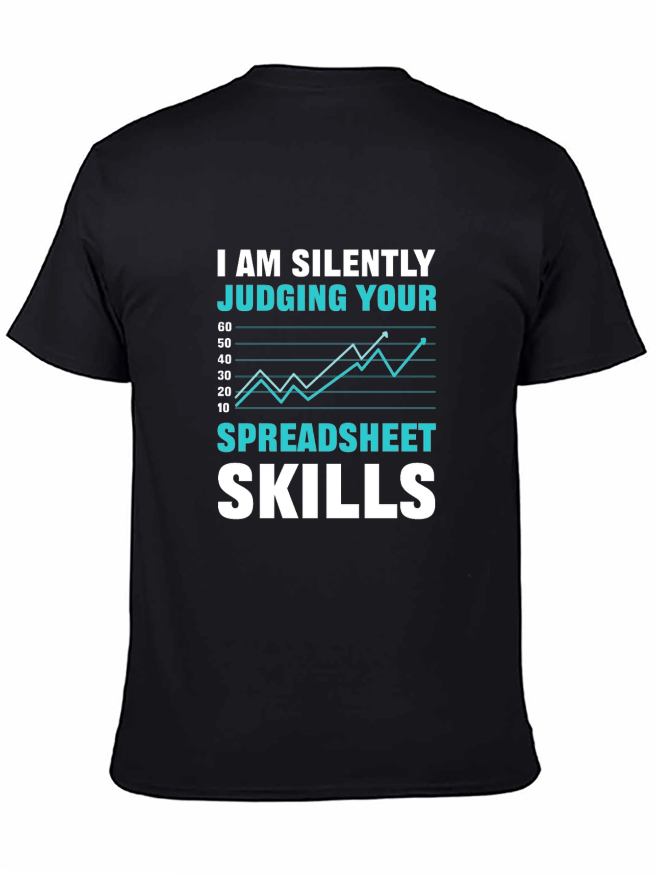 I Am Silently Judging Your Spreadsheet Skills T-Shirt