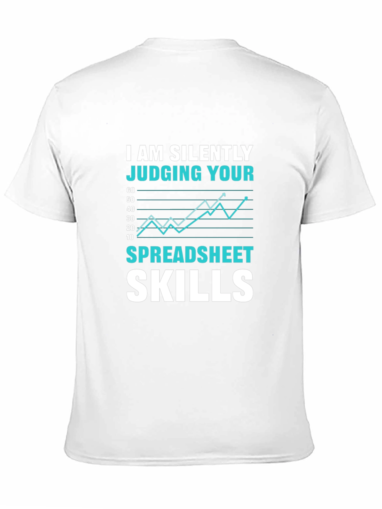 I Am Silently Judging Your Spreadsheet Skills T-Shirt