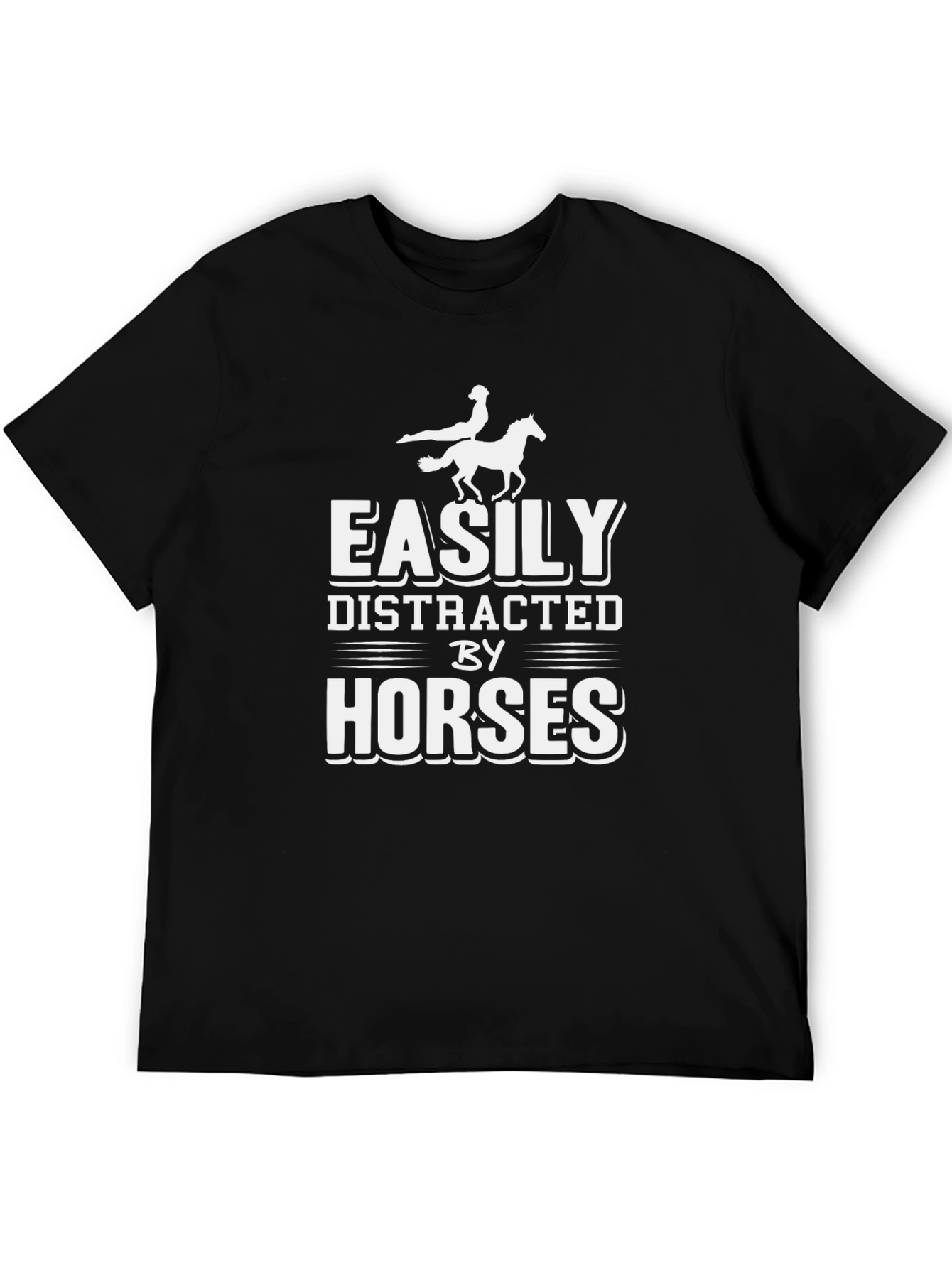 Easily Distracted by Horses T-Shirt