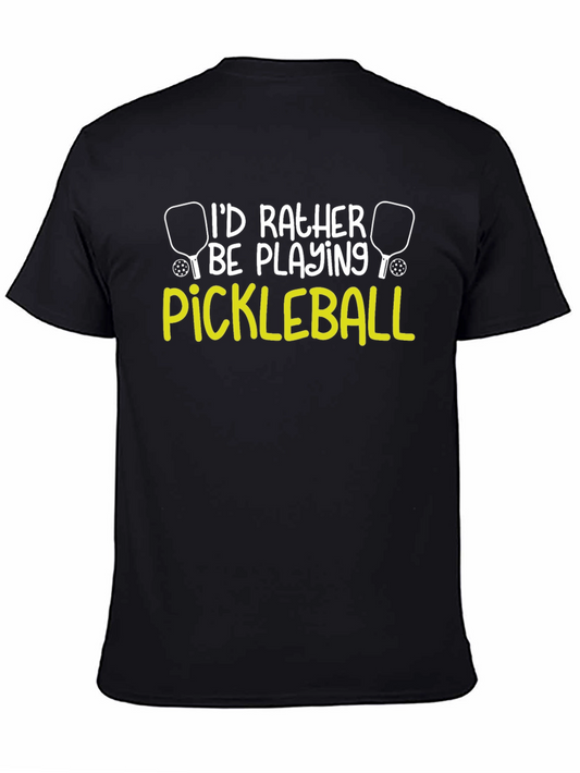 Id Rather Be Playing Pickleball T-Shirt