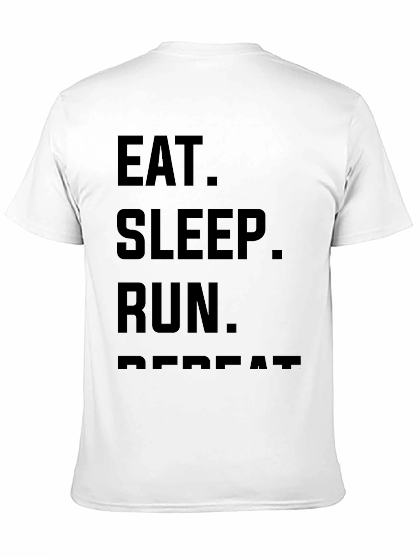 Eat Sleep Run Repeat T-Shirt - Athletic Tee