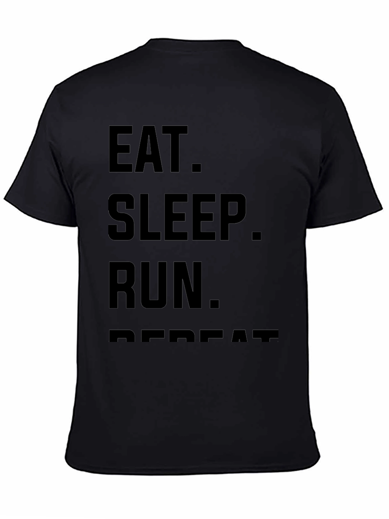 Eat Sleep Run Repeat T-Shirt - Athletic Tee