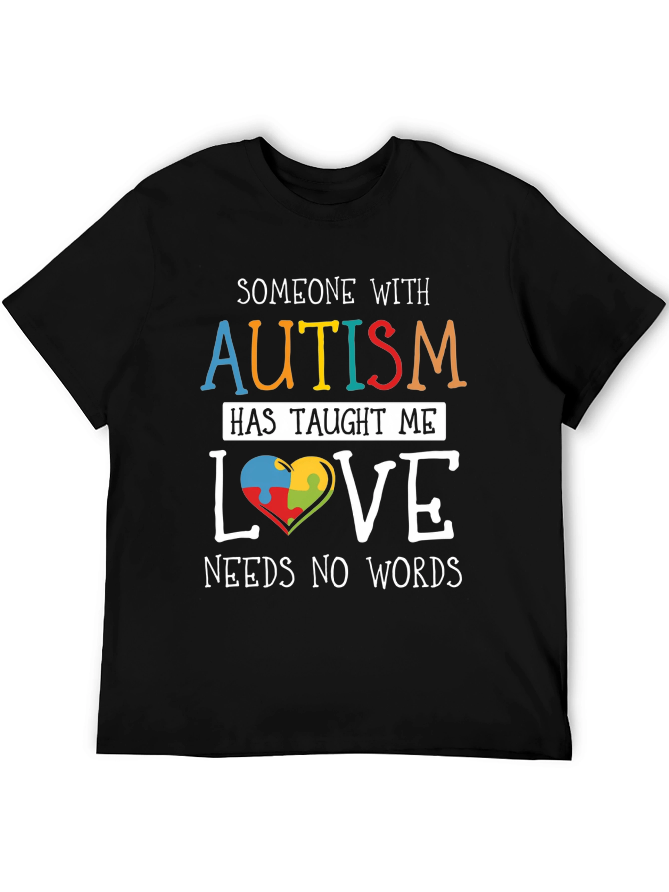 Autism Awareness T-Shirt: Love Needs No Words