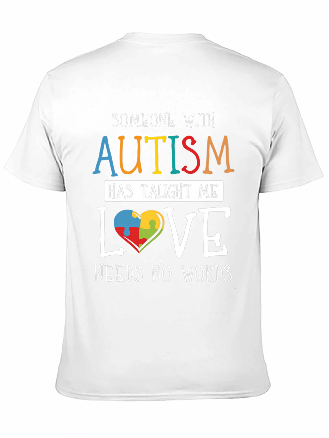 Autism Awareness T-Shirt: Love Needs No Words