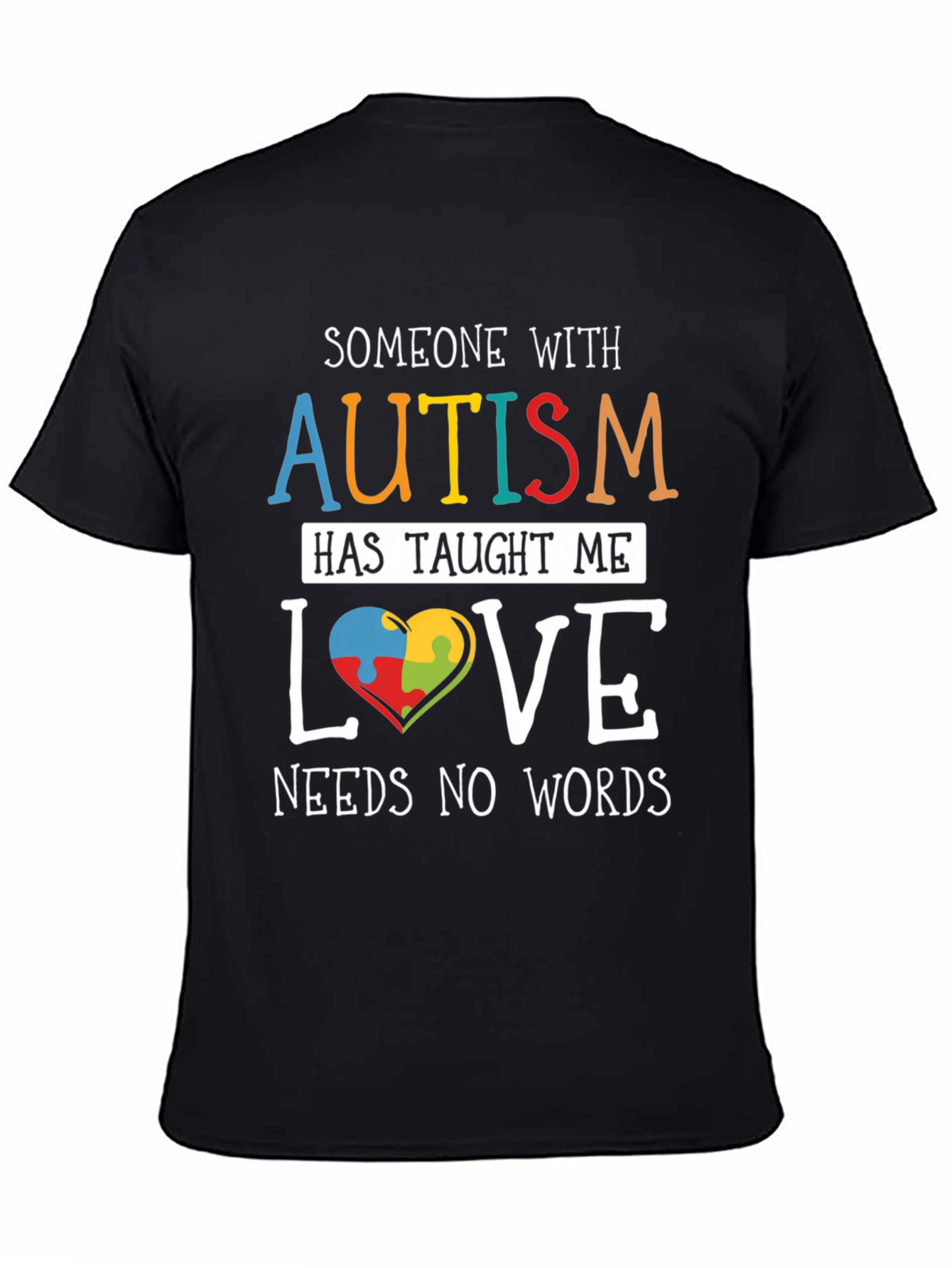Autism Awareness T-Shirt: Love Needs No Words