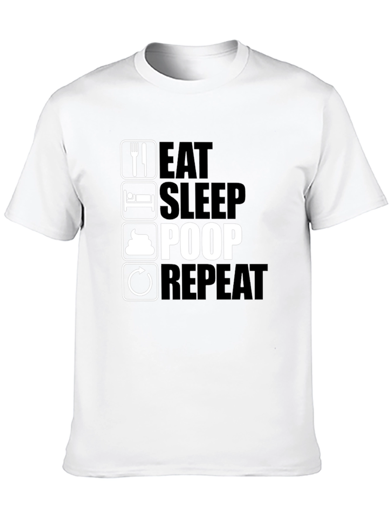 Eat Sleep Poop Repeat Black T-Shirt