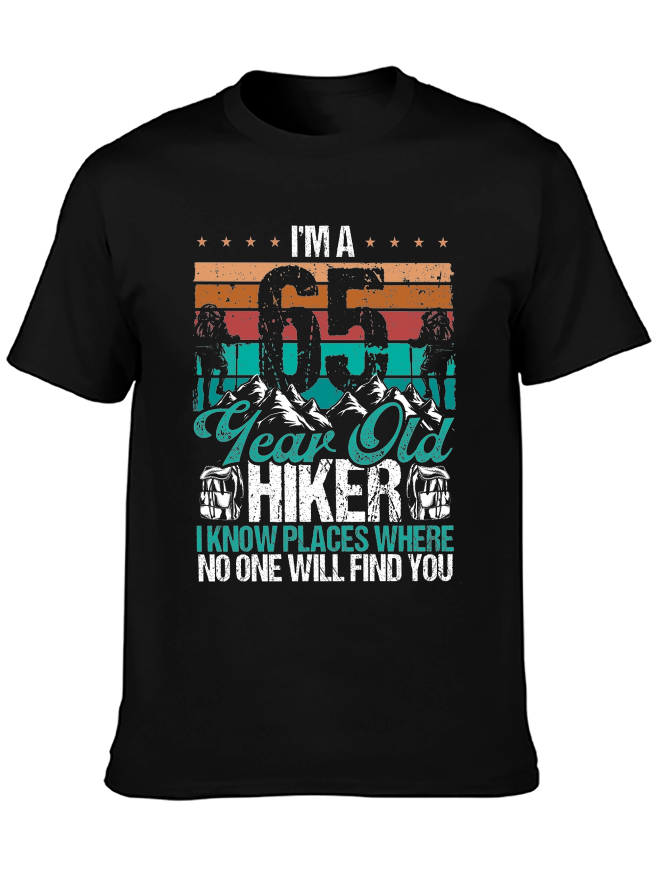 65 Year Old Hiker T-Shirt