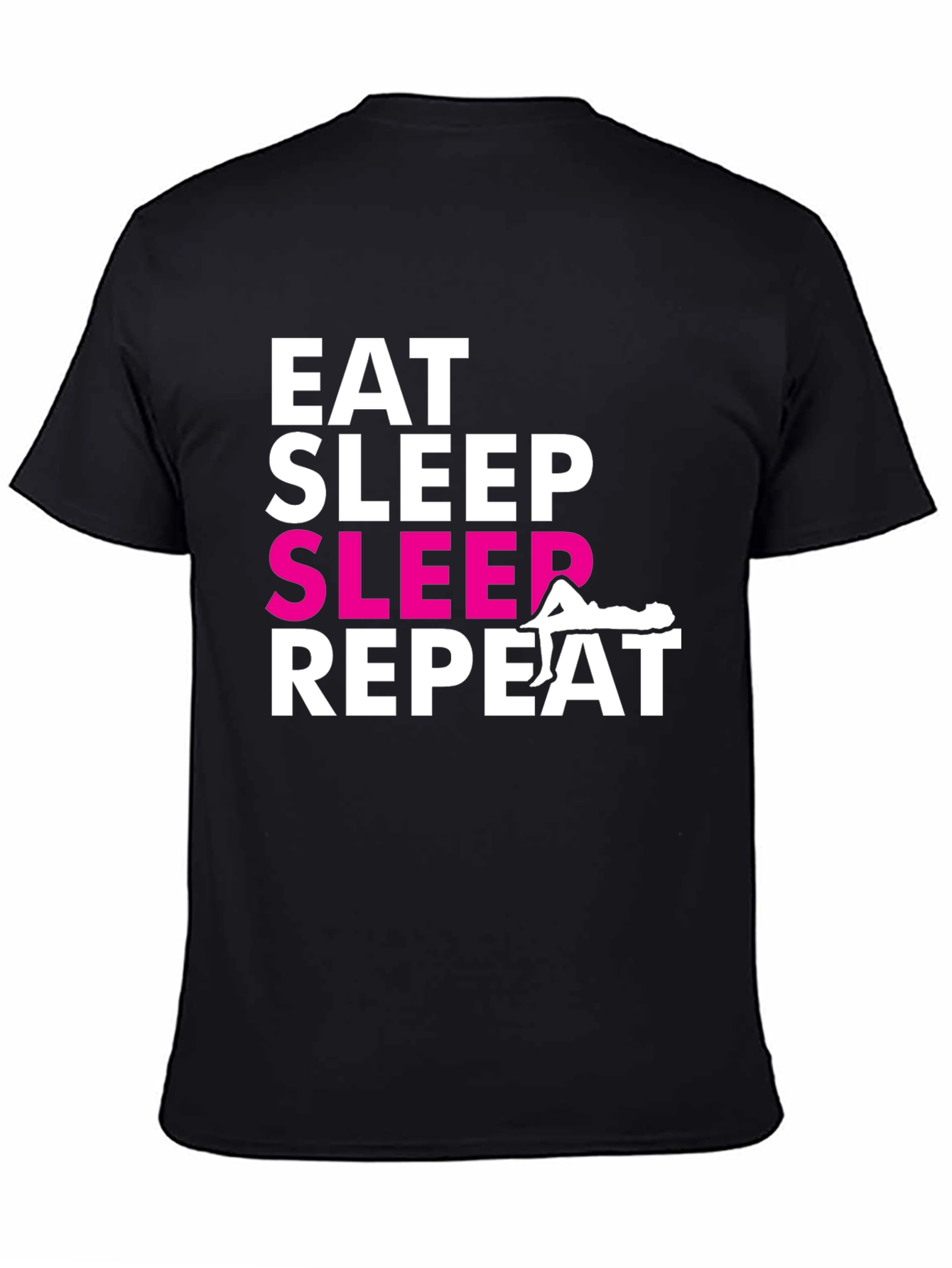 Eat Sleep SLEEP Repeat Graphic T-Shirt
