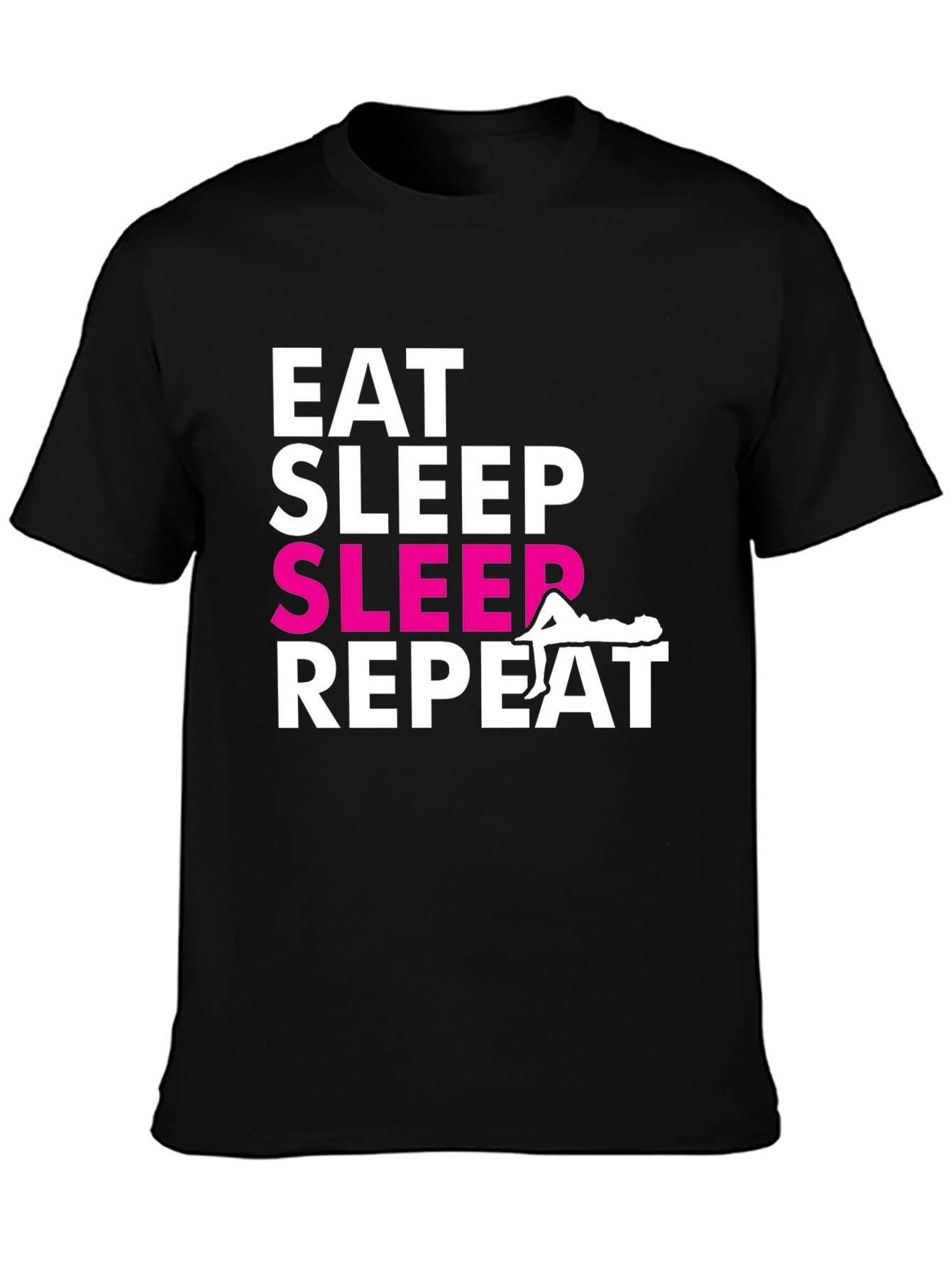 Eat Sleep SLEEP Repeat Graphic T-Shirt