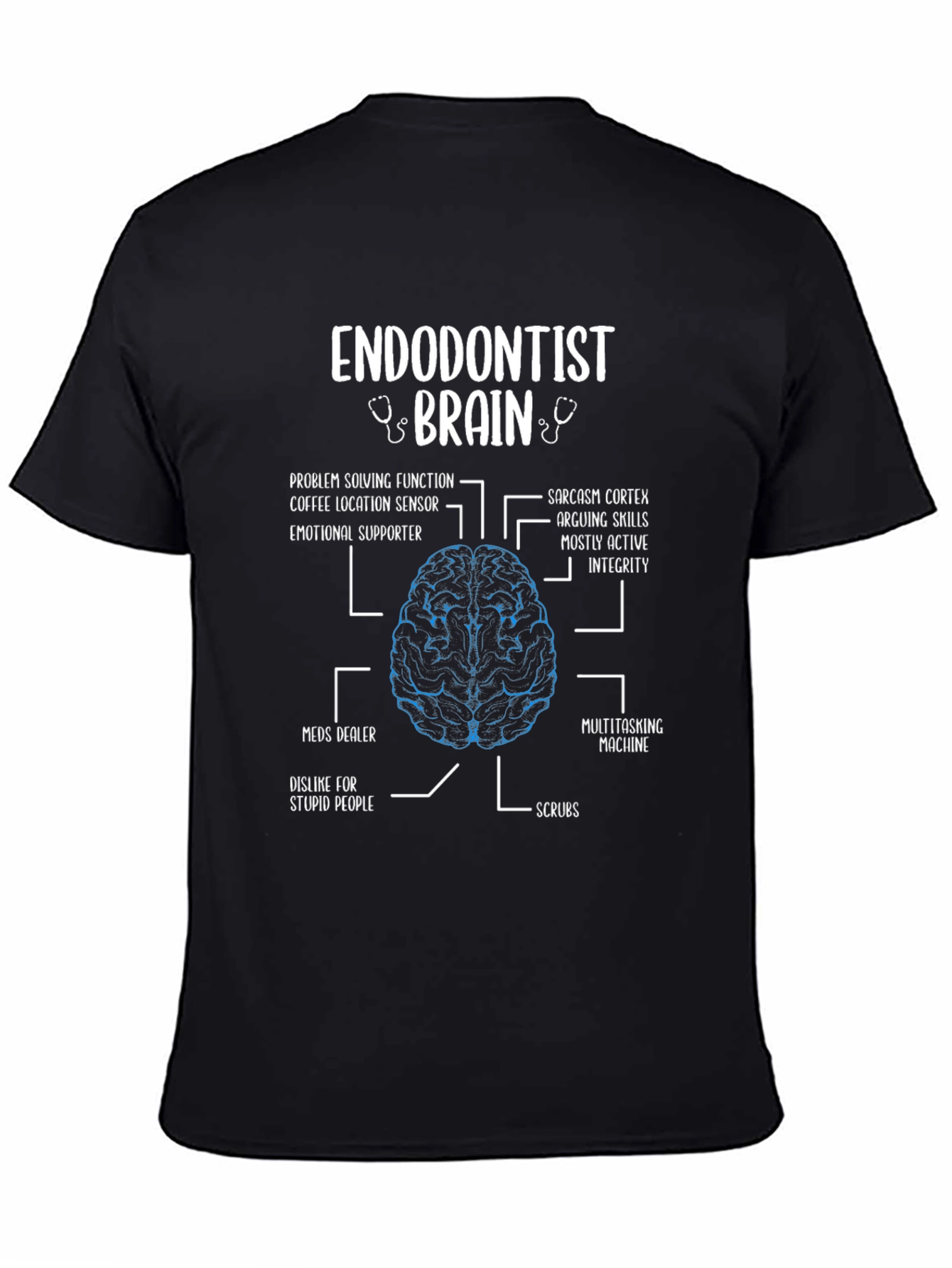 Endodontist Brain T-Shirt - Funny Anatomy Gift