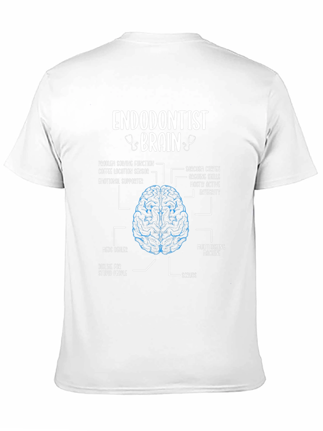 Endodontist Brain T-Shirt - Funny Anatomy Gift