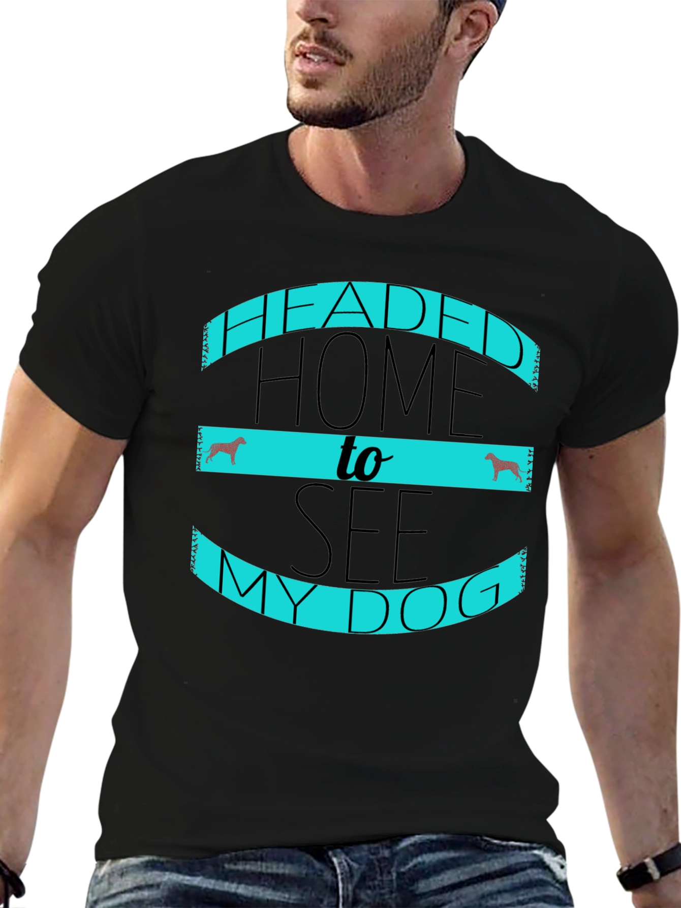 Headed Home to See My Dog Black T-Shirt