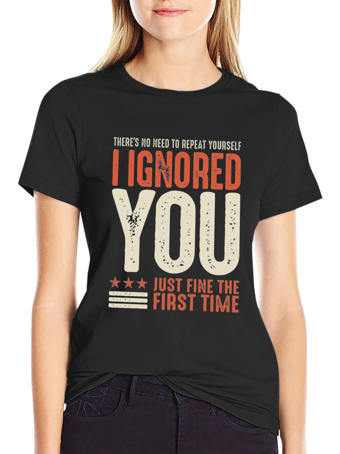 I Ignored You T-Shirt Funny Sarcastic Tee