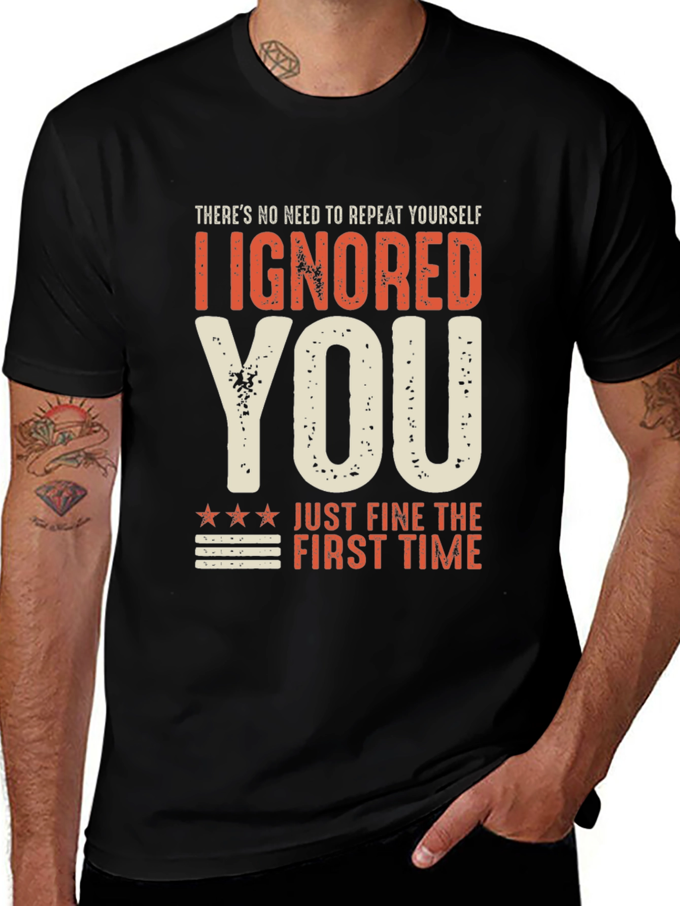 I Ignored You T-Shirt Funny Sarcastic Tee
