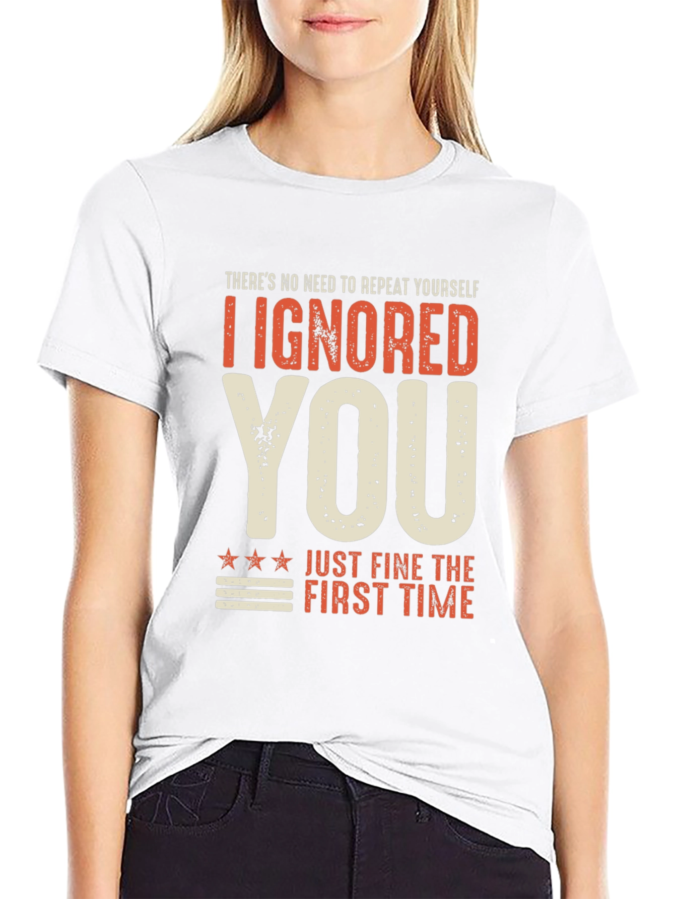 I Ignored You T-Shirt Funny Sarcastic Tee