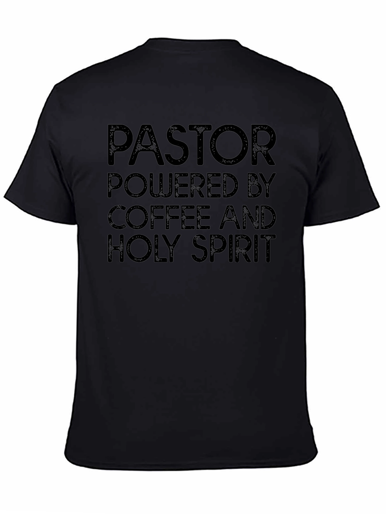 Pastor Powered By Coffee and Holy Spirit T-Shirt