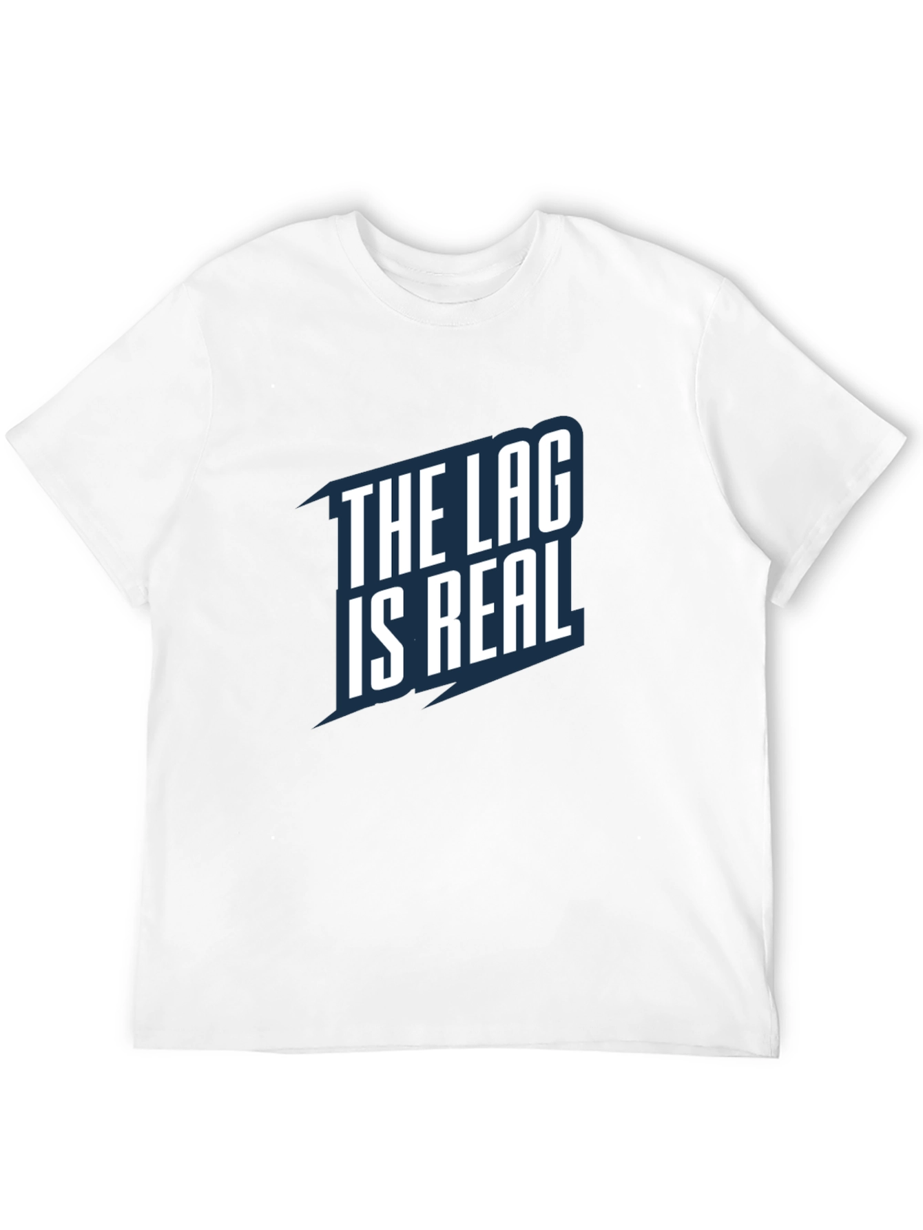The Lag is Real - Gamer T-Shirt