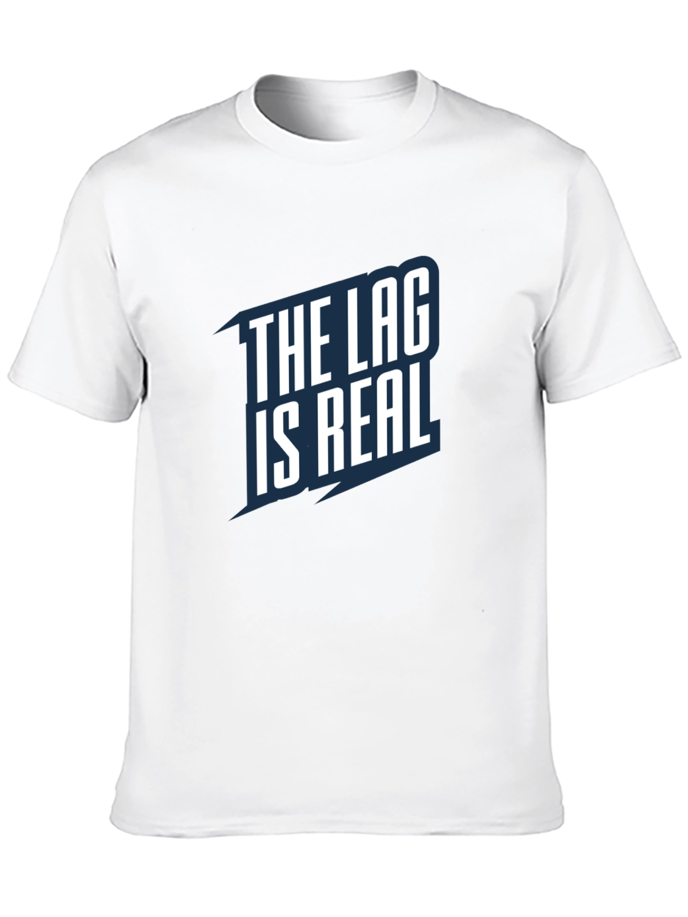 The Lag is Real - Gamer T-Shirt