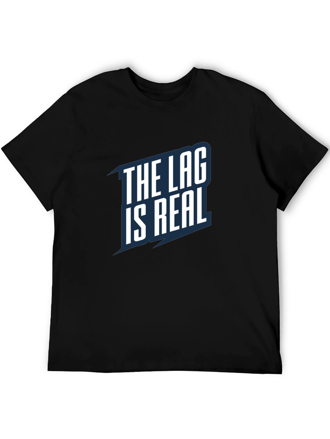 The Lag is Real - Gamer T-Shirt