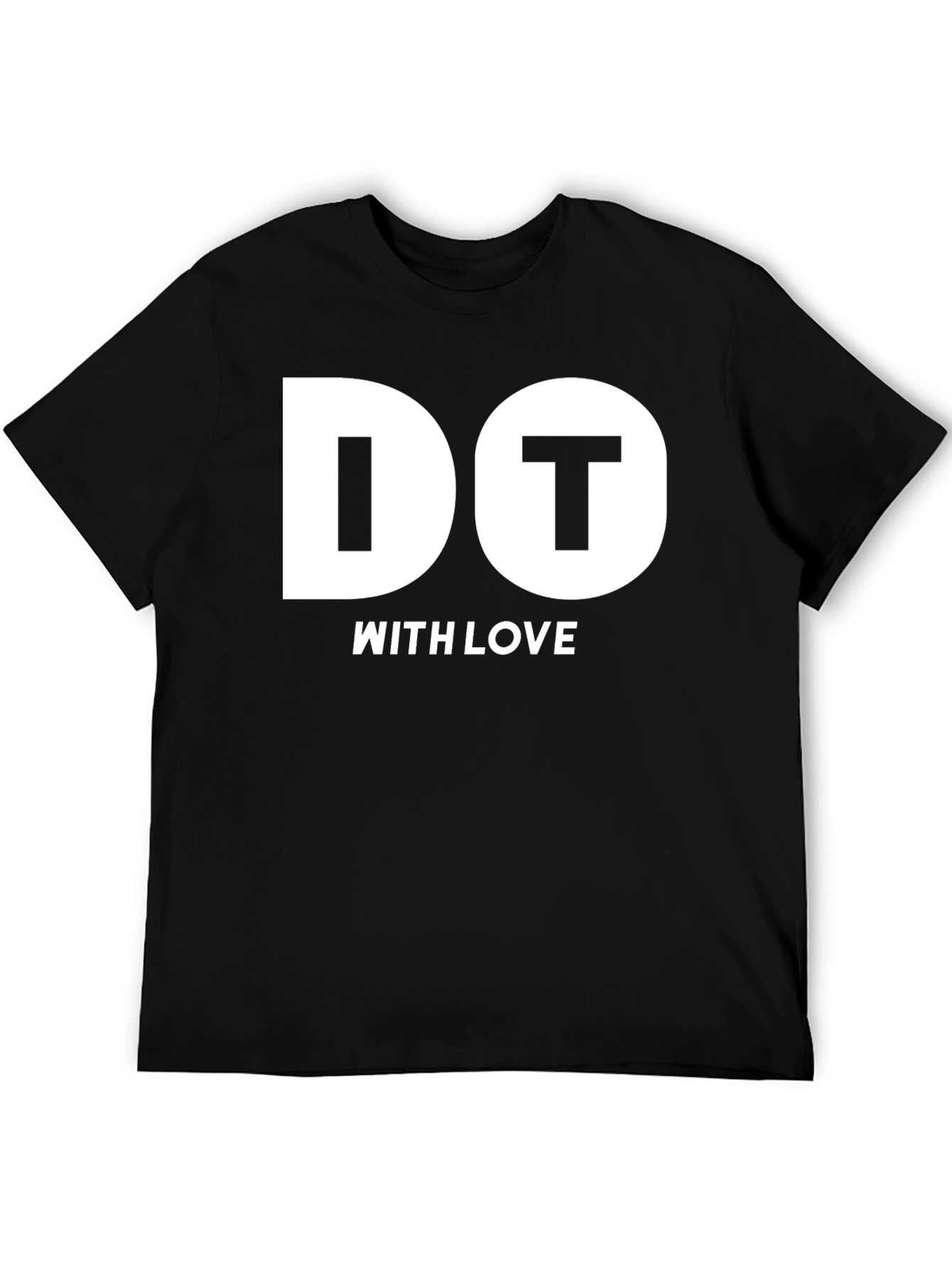 Do It With Love Black T-Shirt
