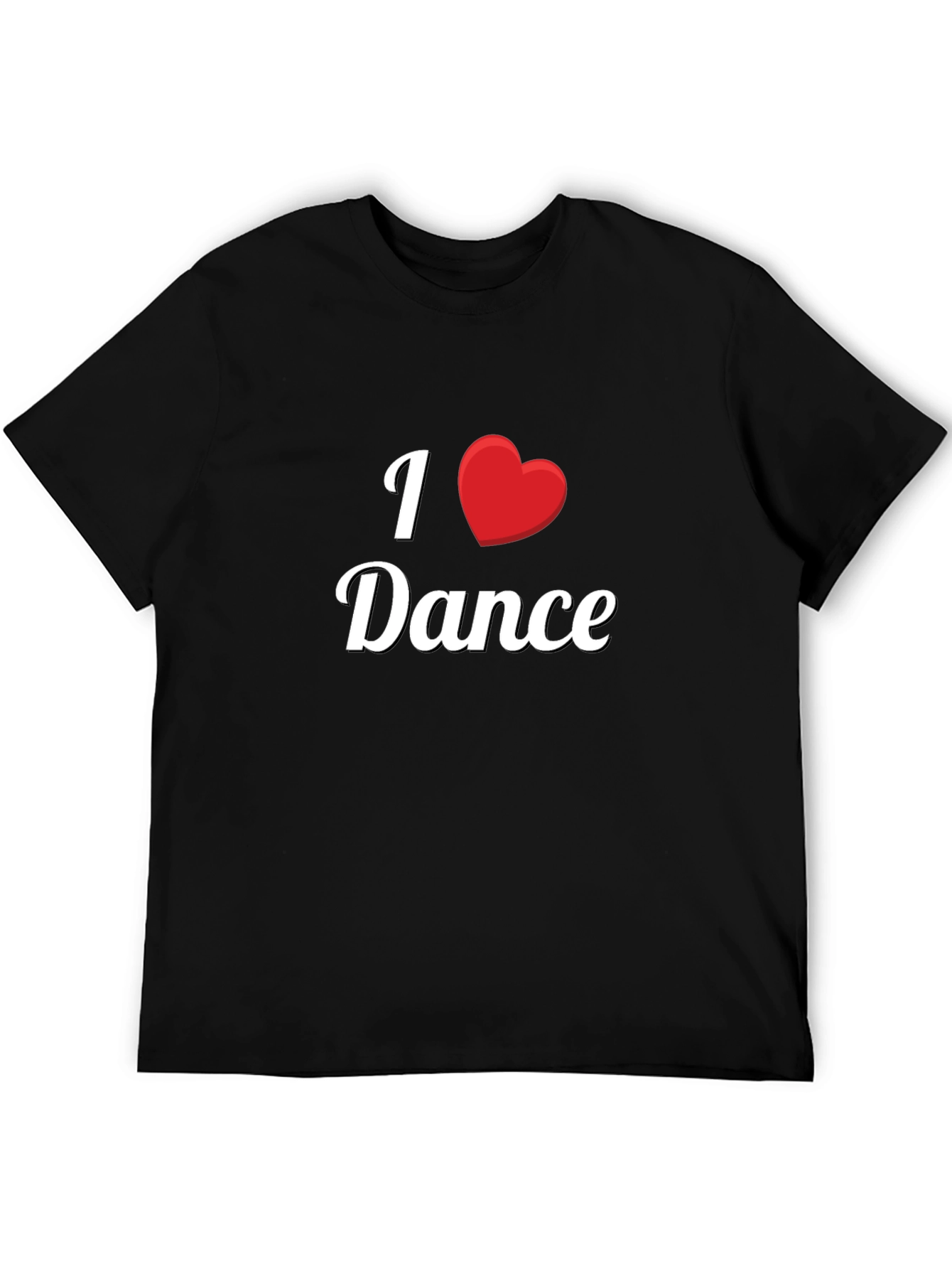 I Love Dance T-Shirt - Soft Cotton Casual Tee