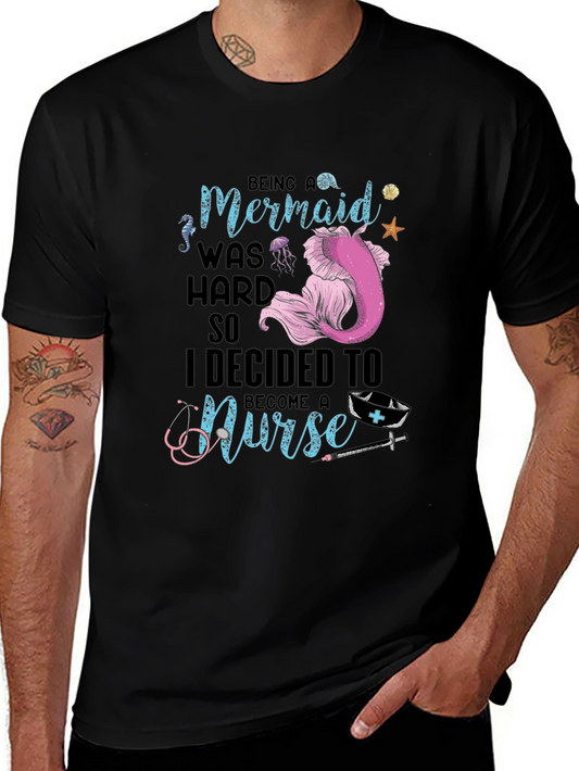 Mermaid Turned Nurse T-Shirt - Novelty Graphic Tee