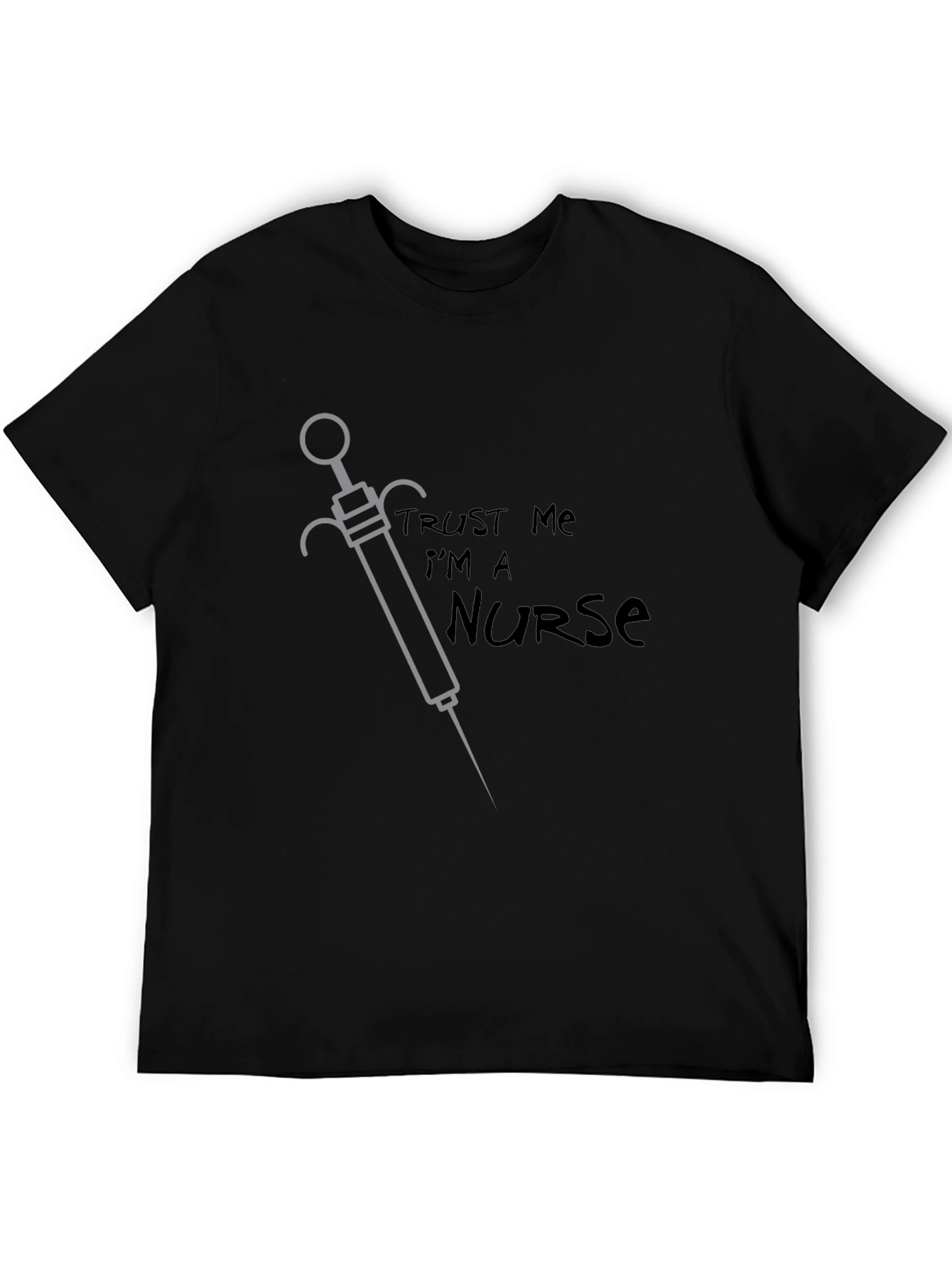 Trust Me Im a Nurse Graphic Tee