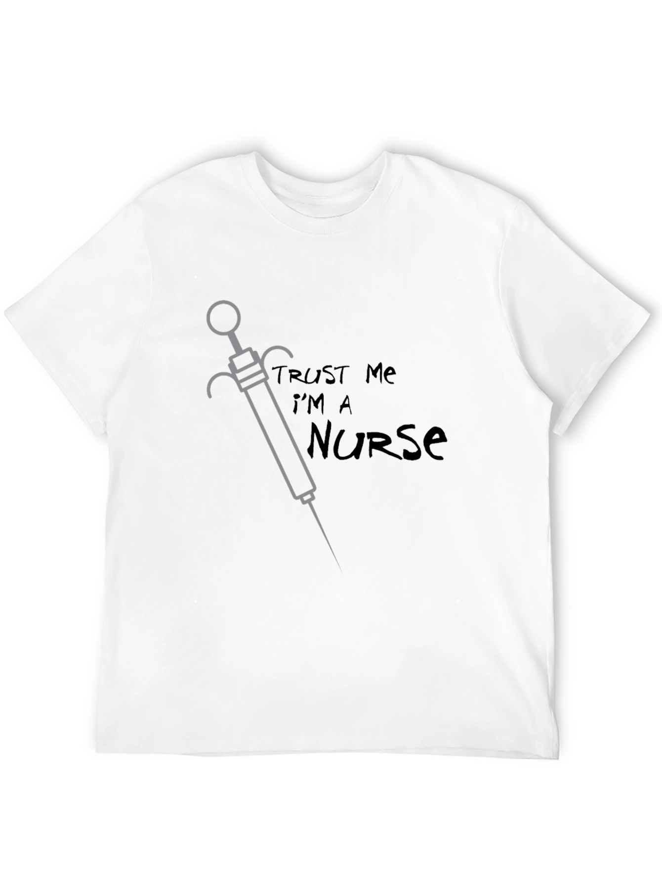 Trust Me Im a Nurse Graphic Tee