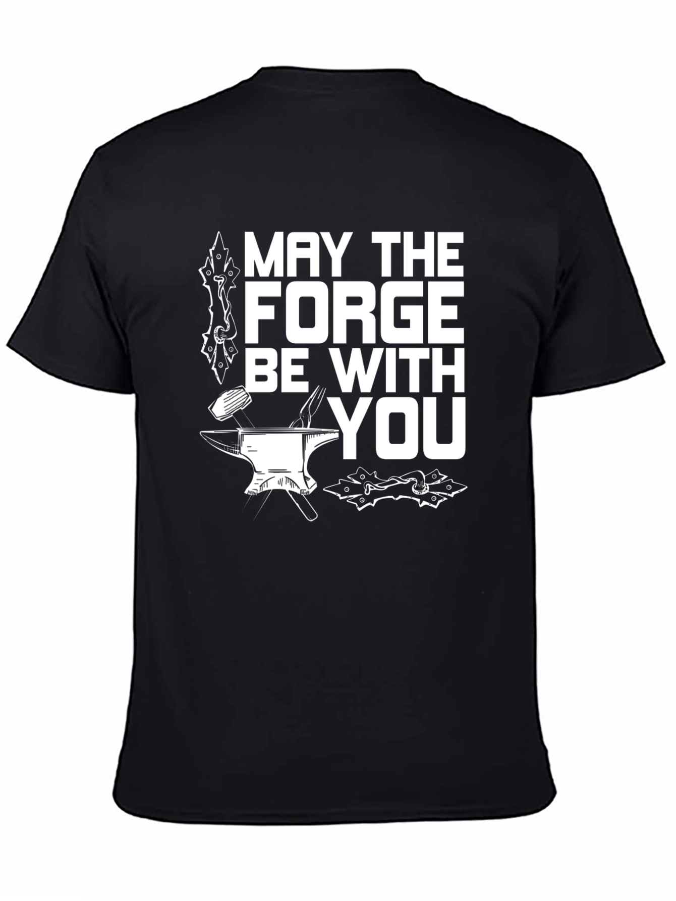 May The Forge Be With You T-Shirt