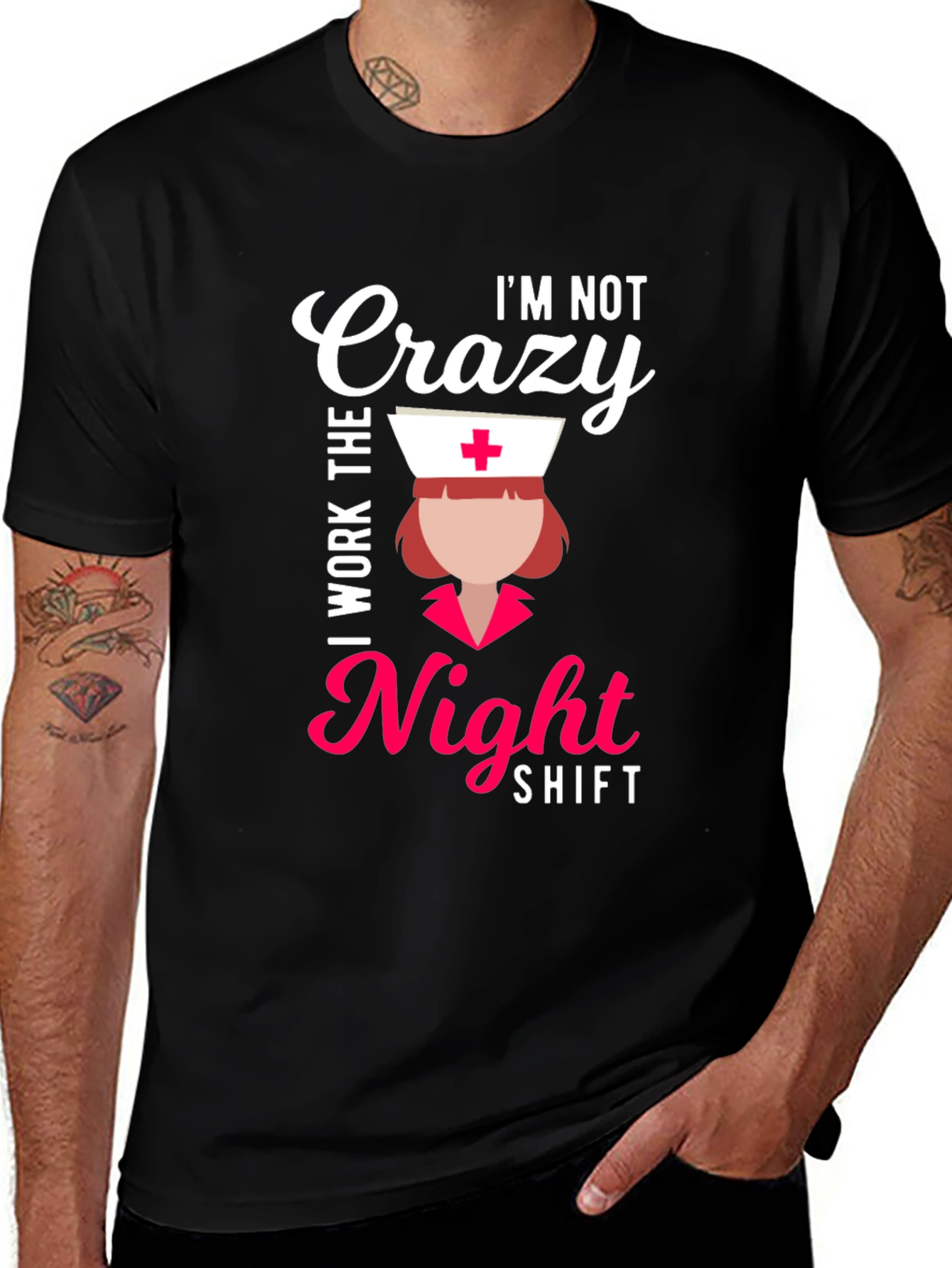 Crazy? I Work Nights! Funny Nurse T-Shirt
