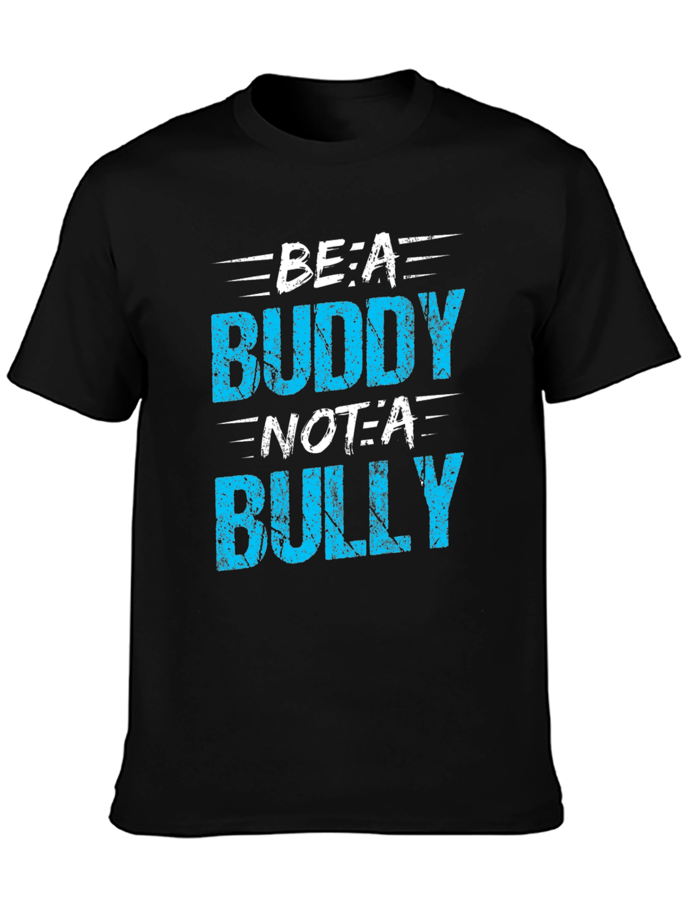 Be A Buddy Not A Bully Graphic T-Shirt
