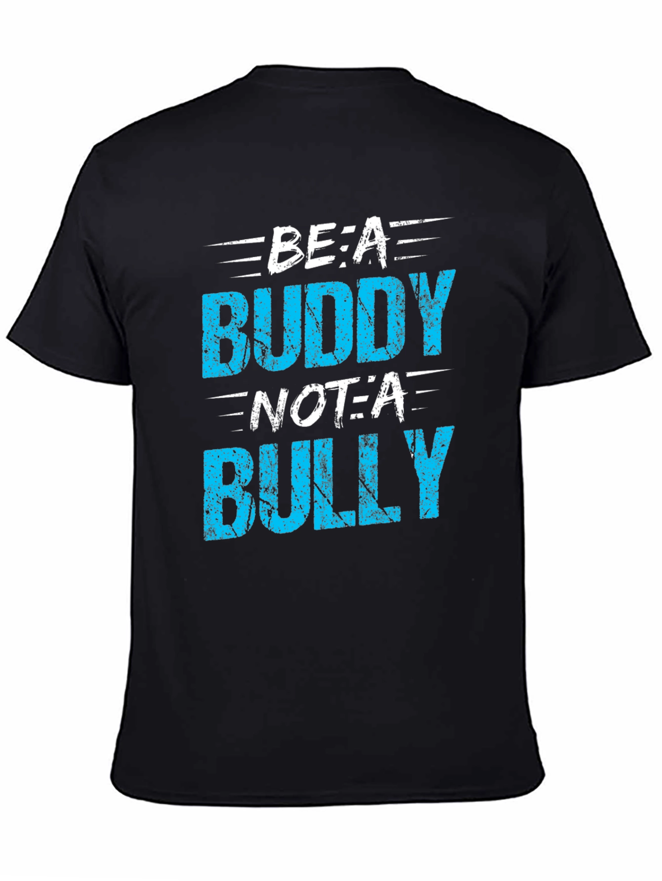 Be A Buddy Not A Bully Graphic T-Shirt