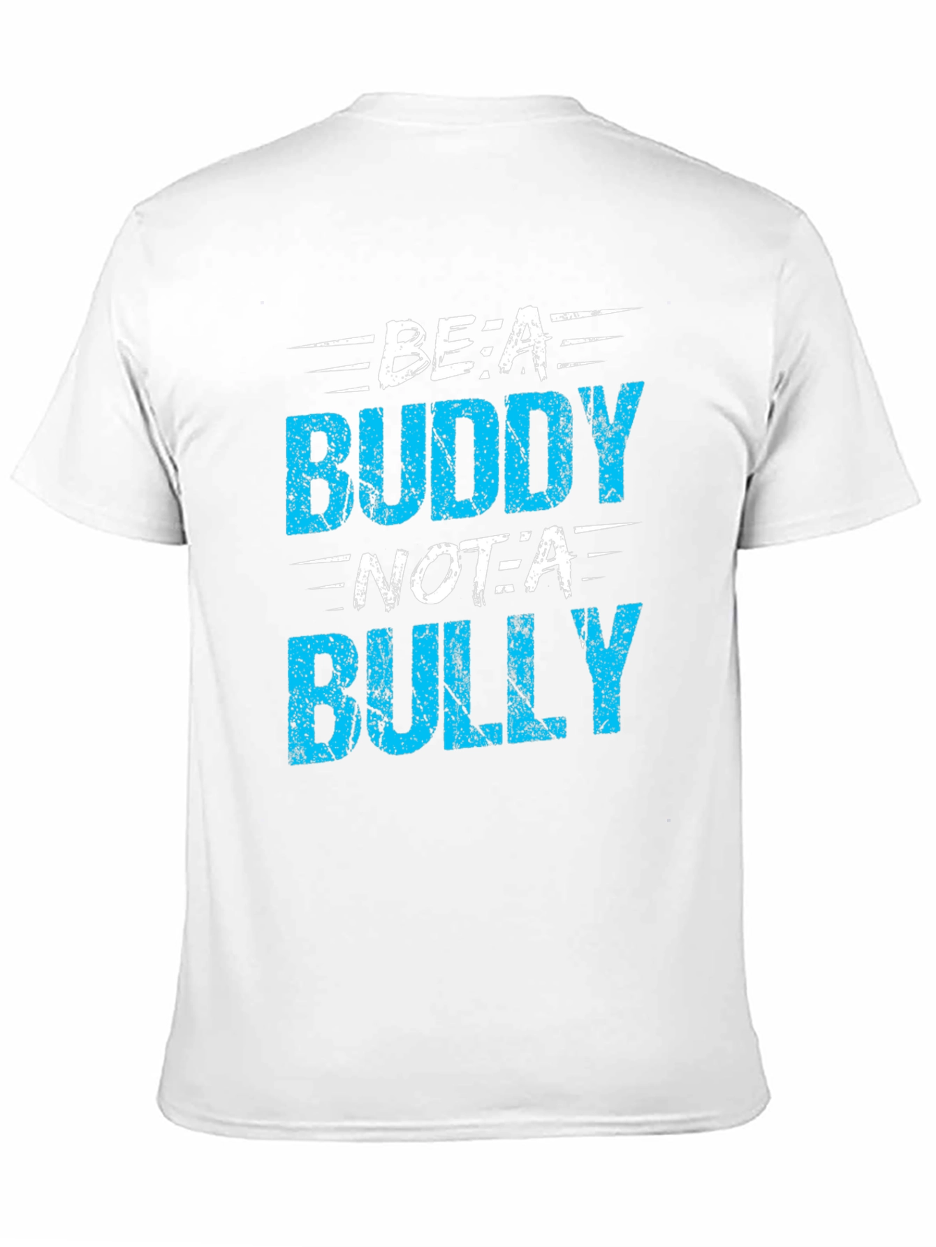 Be A Buddy Not A Bully Graphic T-Shirt