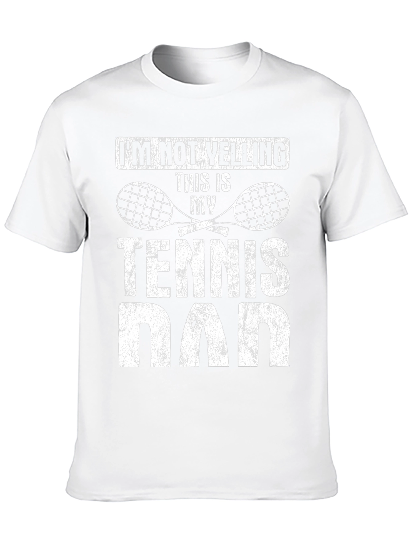 Im Not Yelling Tennis Dad T-Shirt