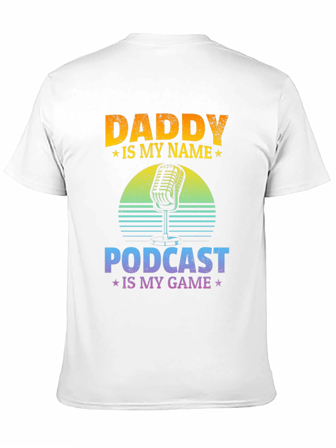 Daddy Is My Name Podcast T-Shirt