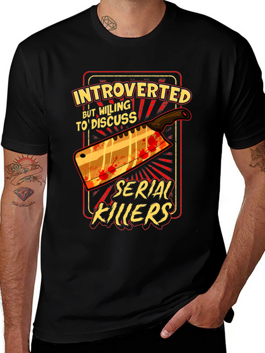 Introverted Serial Killer T-Shirt