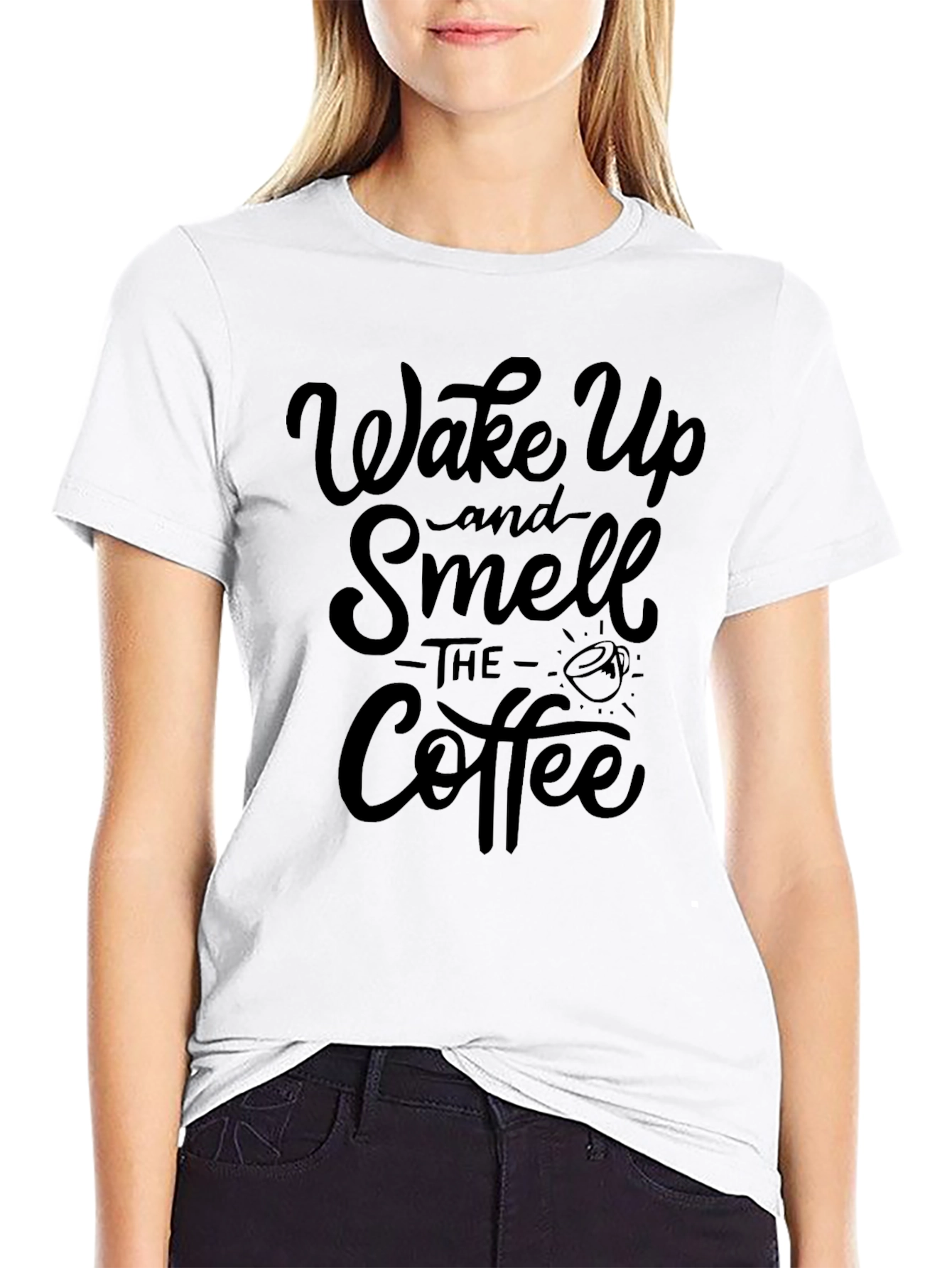 Wake Up and Smell the Coffee Graphic T-Shirt