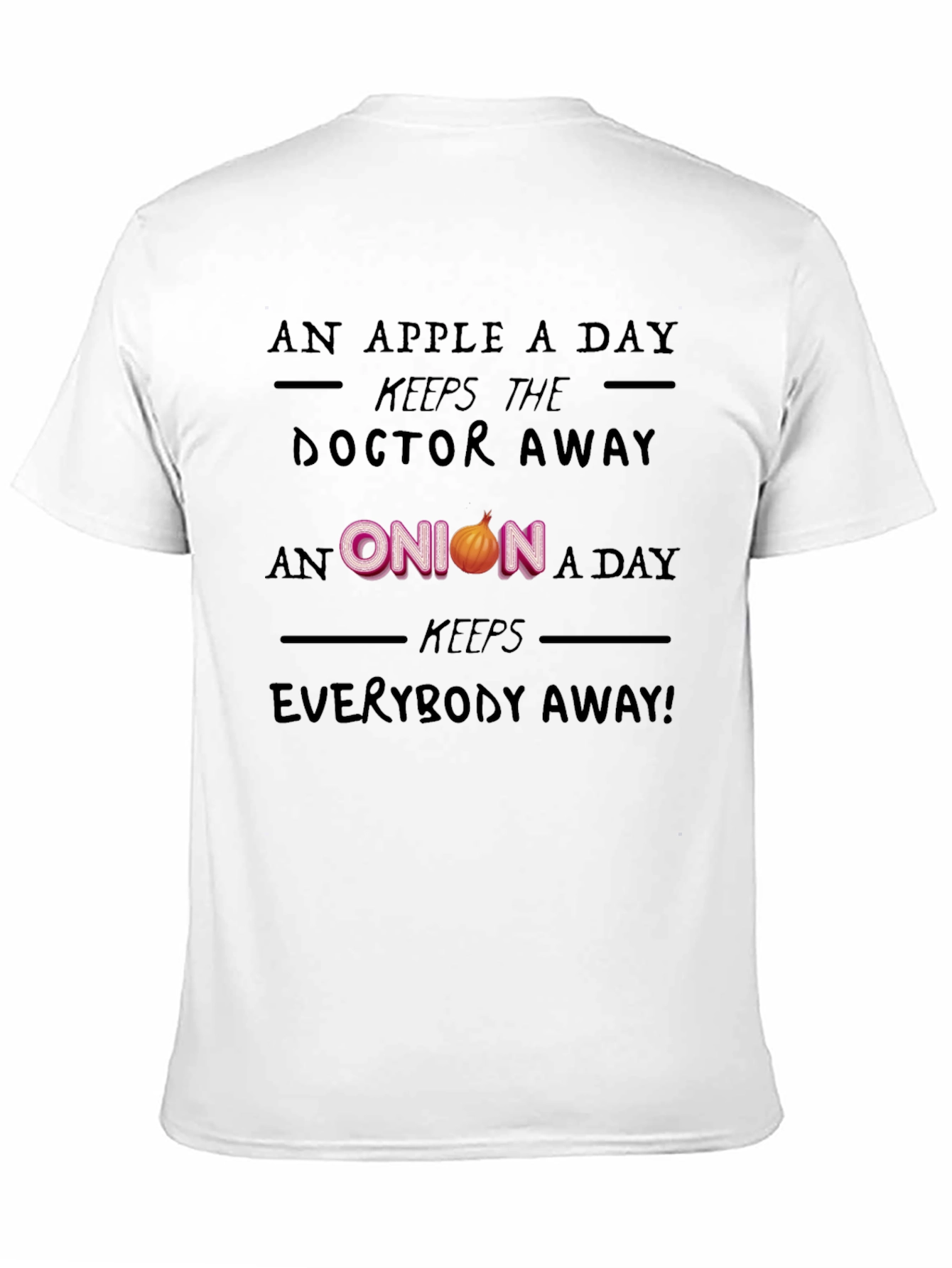 An Onion A Day Funny Graphic T-Shirt