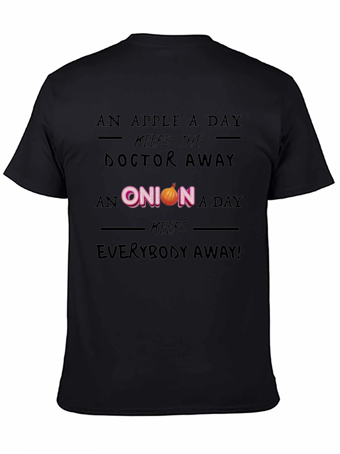 An Onion A Day Funny Graphic T-Shirt