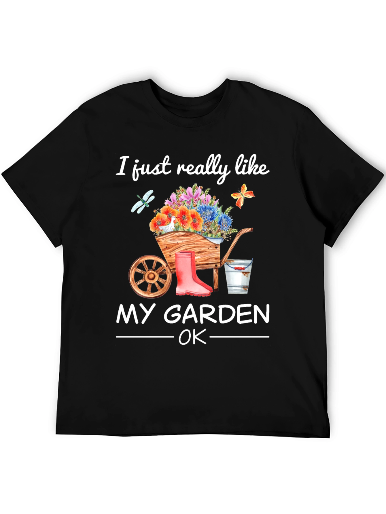 I Just Really Like My Garden OK T-Shirt