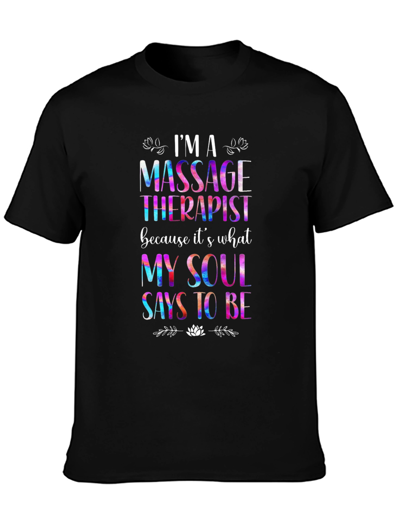 Massage Therapist Soul T-Shirt - Black