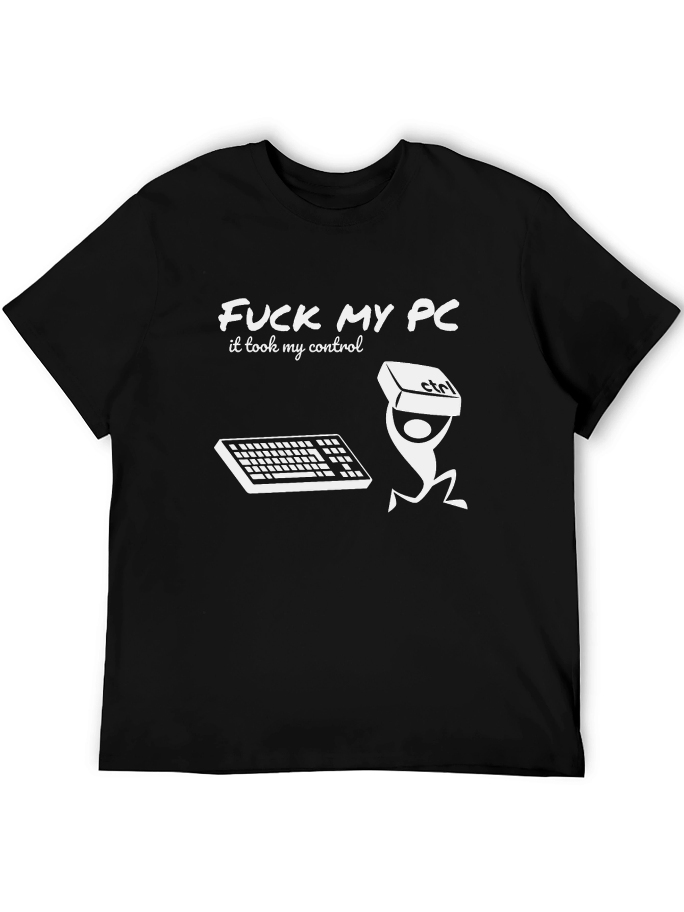 Funny F*ck My PC Graphic T-Shirt