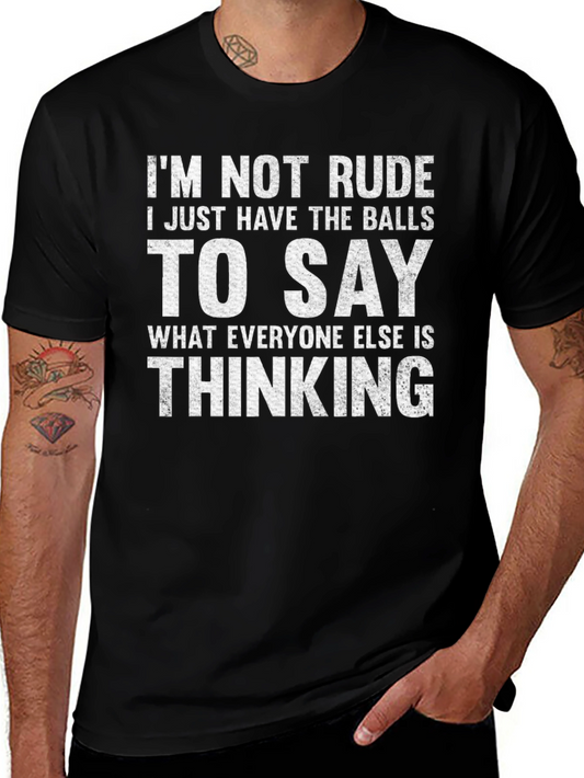 Humorous Graphic T-Shirt: Im Not Rude
