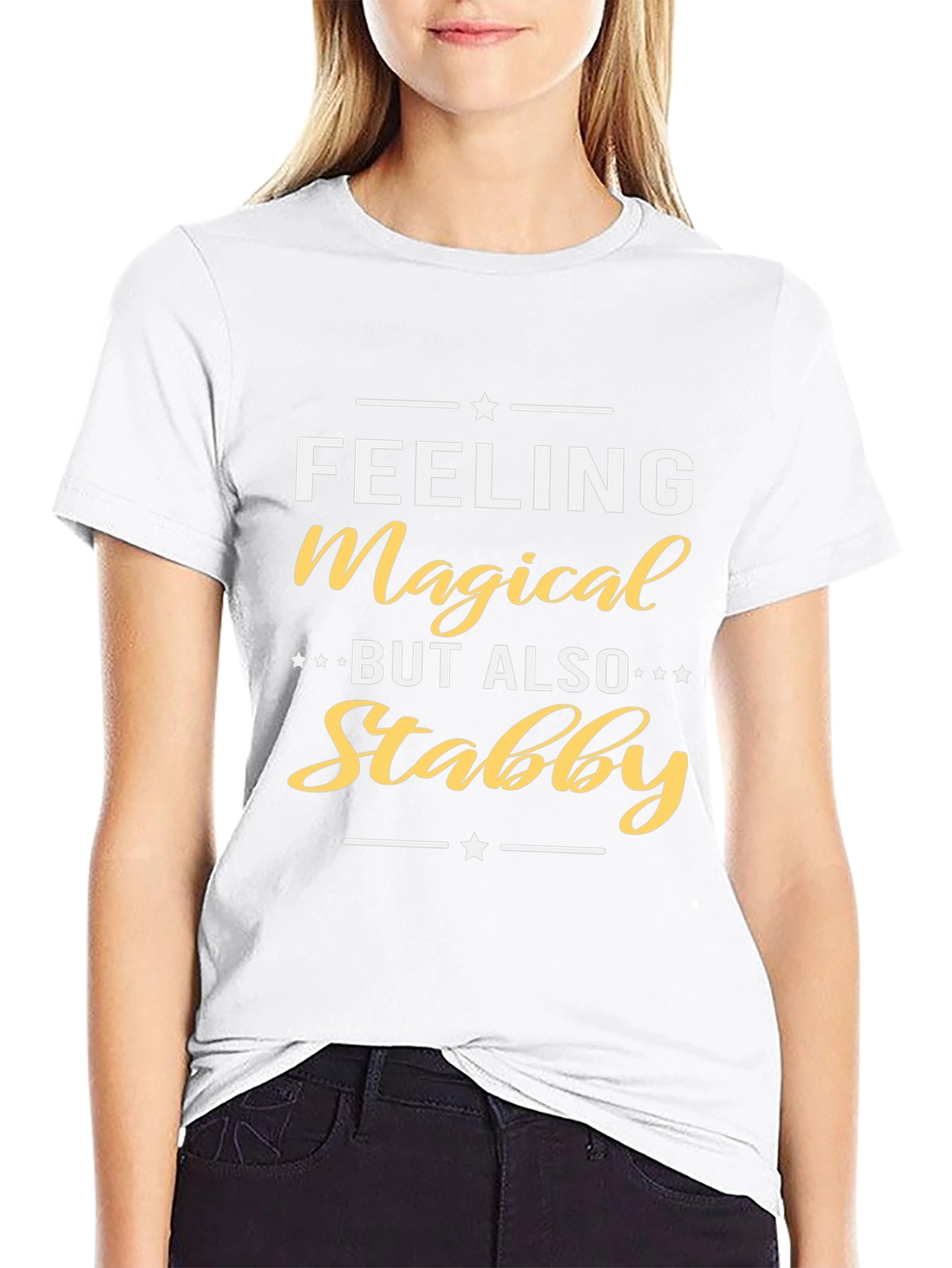 Feeling Magical But Also Stabby Black T-Shirt