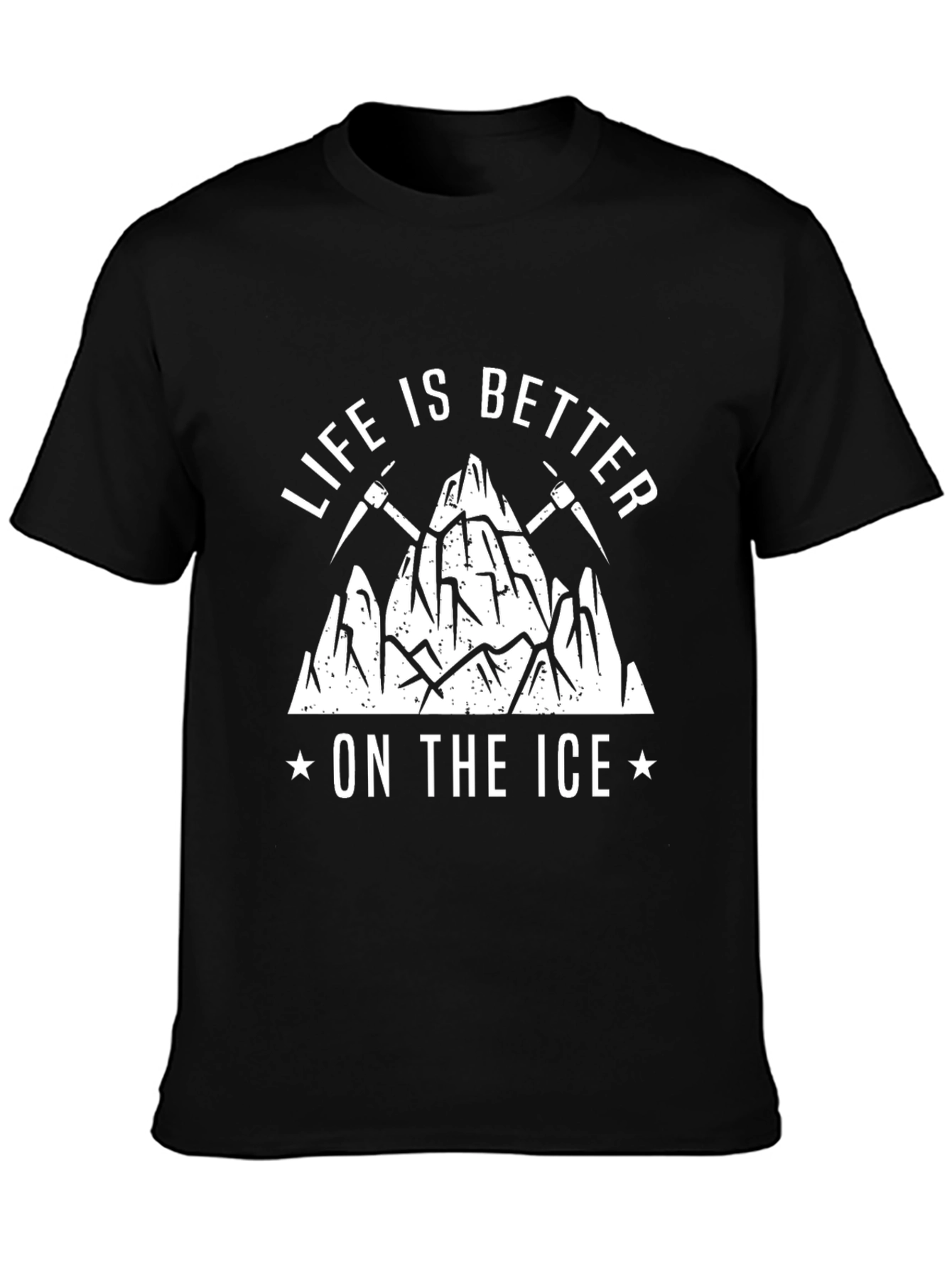 Life is Better on the Ice T-Shirt