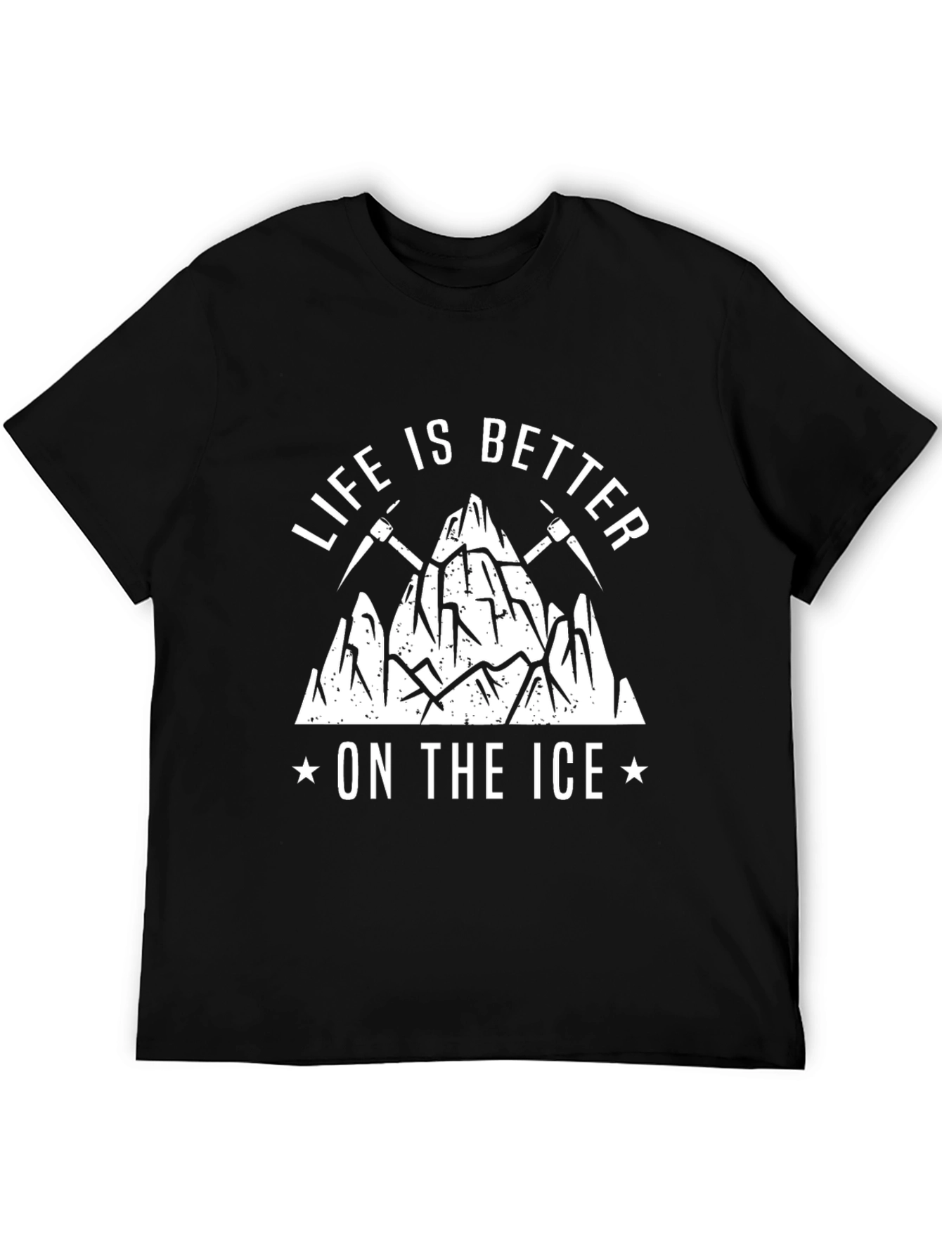 Life is Better on the Ice T-Shirt